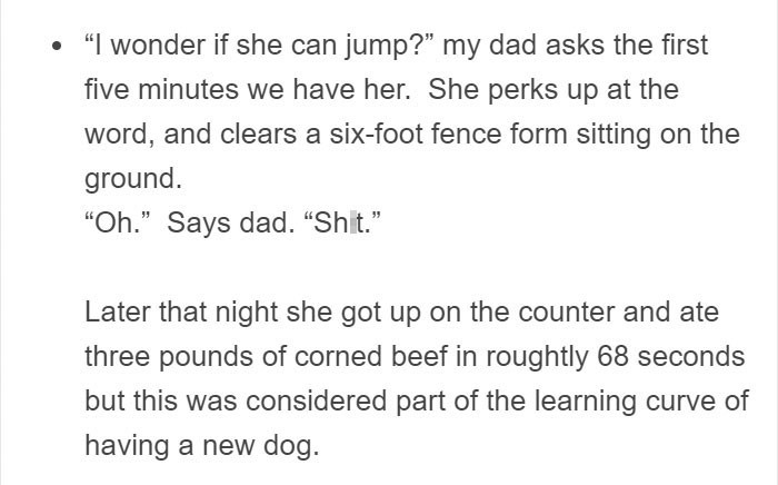 Sounds like she's been trained to jump over things and eat whenever she can? Sounds like a prison dog to me!