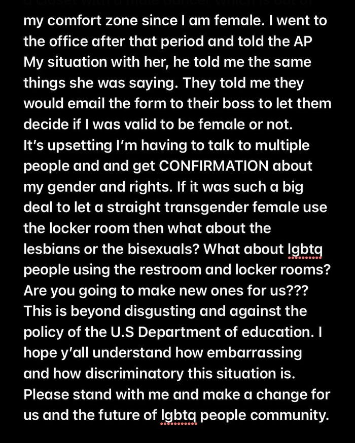 She wasn't just mad at the teacher who told her she can't use the girls' locker room, she was mad about the schools administration not doing anything about it