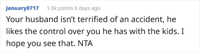 And another pointed out that the husband is just being controlling.