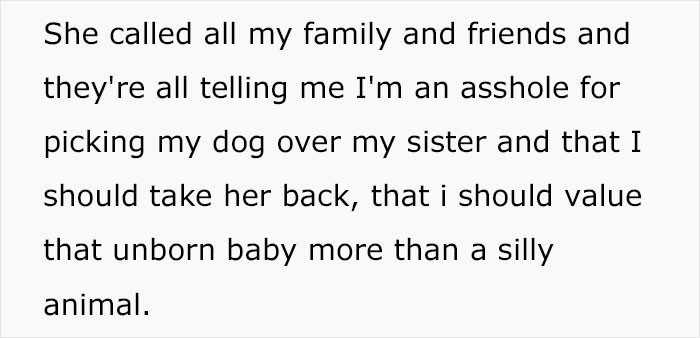 Her sister notified the whole family about the incident, and now they are all criticizing her for kicking her sister out. Of course, no one offered to take her in.
