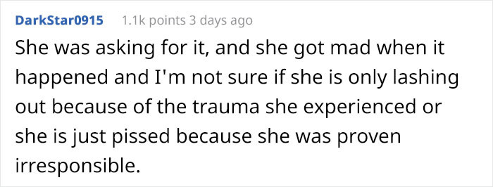 She should have listened to the first warning if she didn't want to go through this horrid experience.