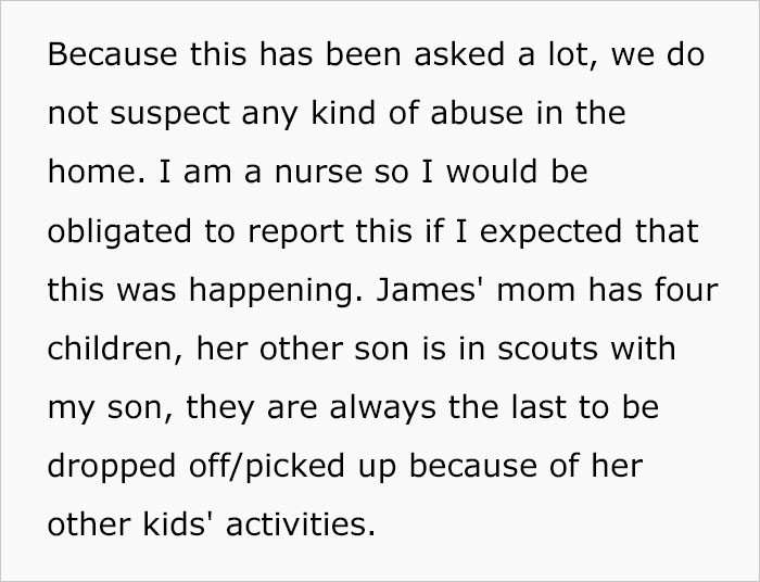 People questioned whether the mother might be abusive, but our OP said she doesn't think so.