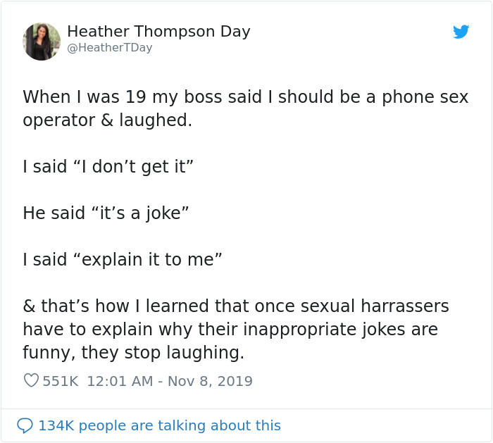She shared a story about how, when she was 19, her boss made an inappropriate comment about her and then labeled it a 'joke.'