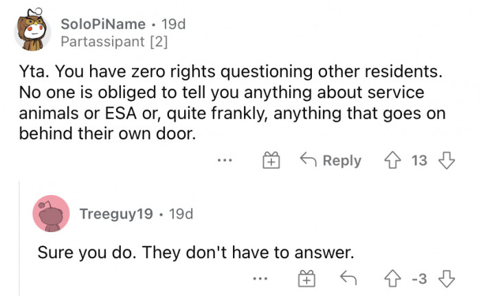 "No one is obliged to tell you anything."