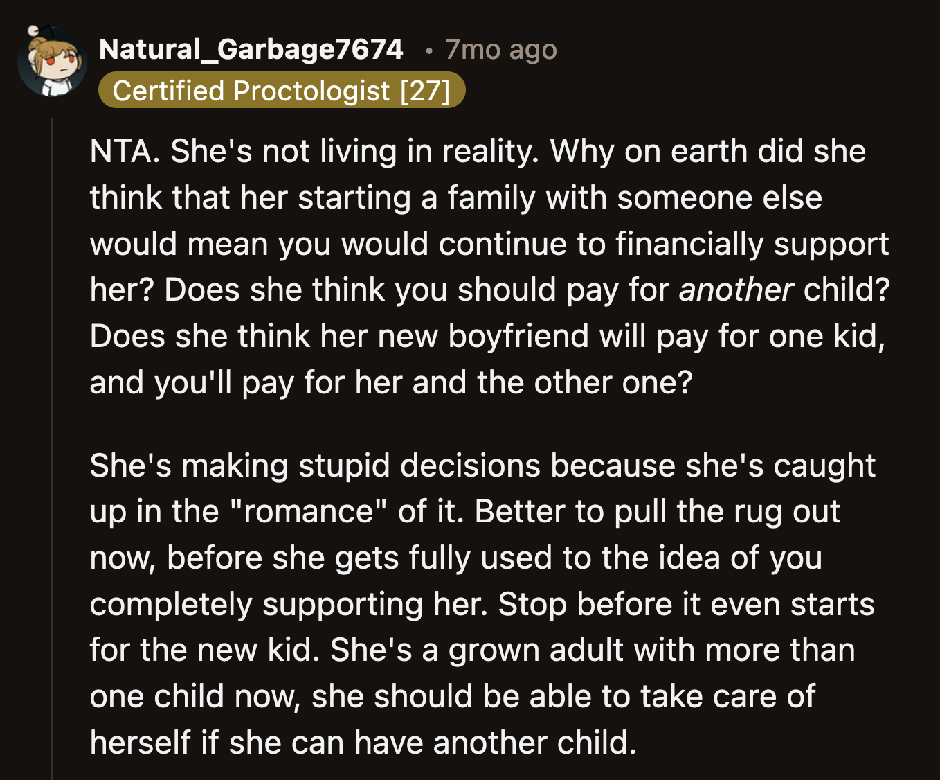 If Mia was so sure this guy was the one, shouldn't she expect him to work hard for their family? Was OP supposed to budget for this new boyfriend as well?