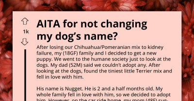 Mother Calls Daughter's Refusal To Rename The Dog A "Personal Attack"