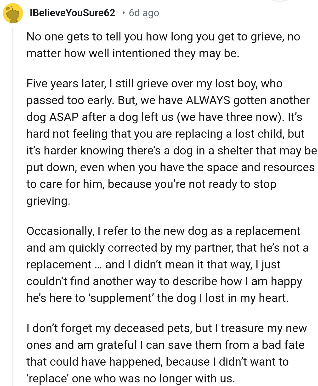 “No one gets to tell you how long you get to grieve, no matter how well intentioned they may be.”