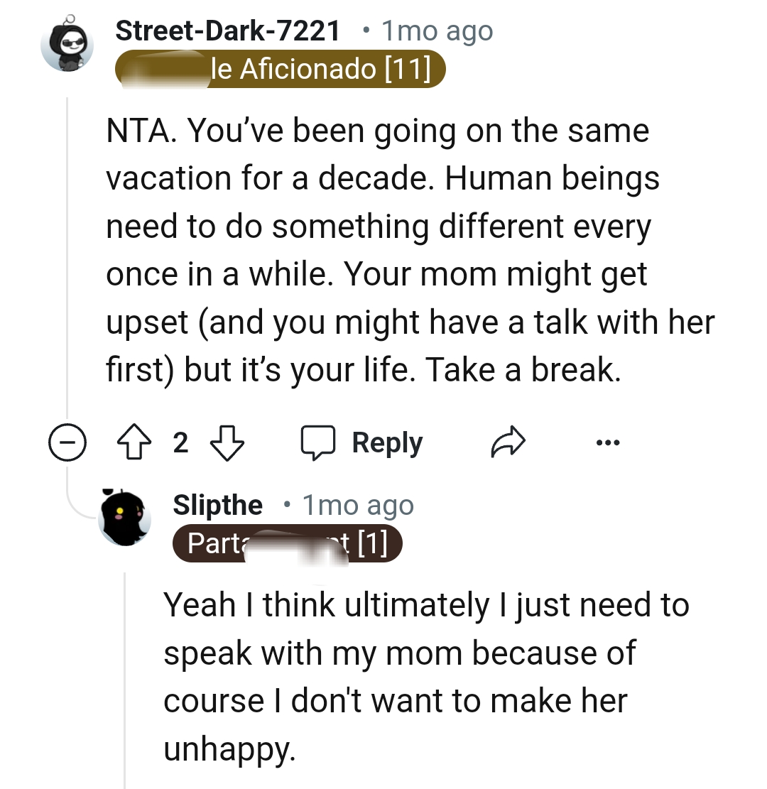 OP's mom might get upset