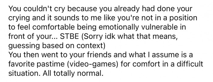 OP's behavior was completely normal.