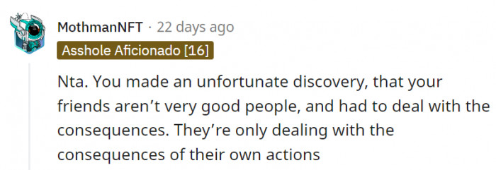 4. They made their own decisions, and now they have to deal with the consequences
