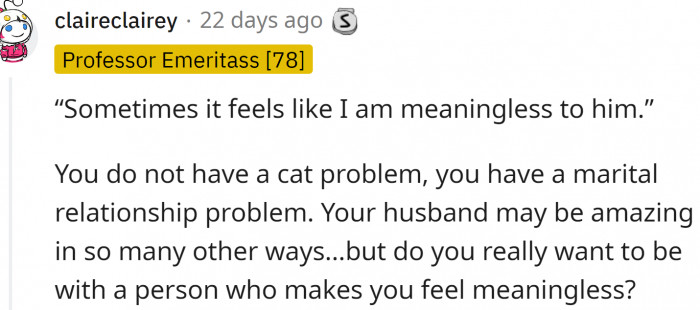Redditors agree that there are a lot of issues in this marriage. And pets are just a symptom