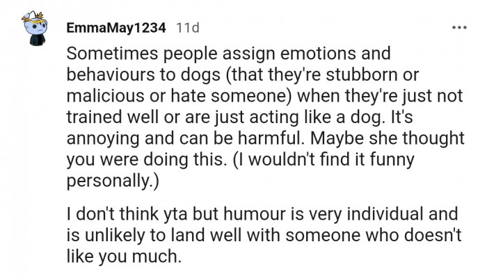 "I don't think YTA, but humor is very individual and is unlikely to land well with someone who doesn't like you much."