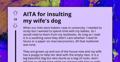 Moment Man Got Termed AH By His Wife For Insulting Her Dog In A Soothing Tone