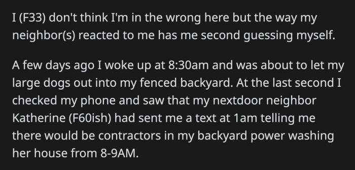 OP's neighbors are well acquainted with this fact