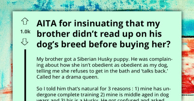 Husky Owner Offended By Brother's Critique Of Pet Parenting Approach