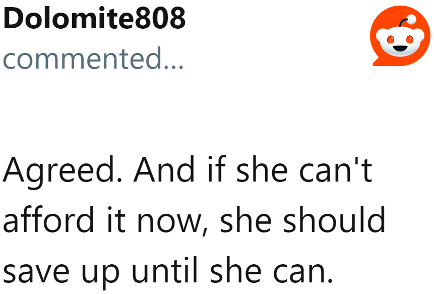 If she can't pay for it now, she needs to save up until she can pay for repairs.
