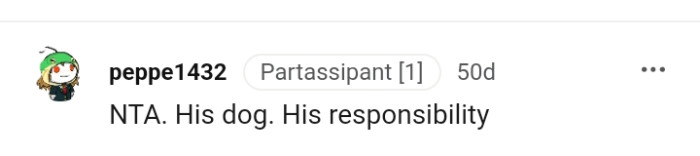 It's his dog and his responsibility