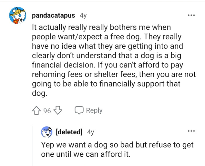 They won't be able to financially support the dog