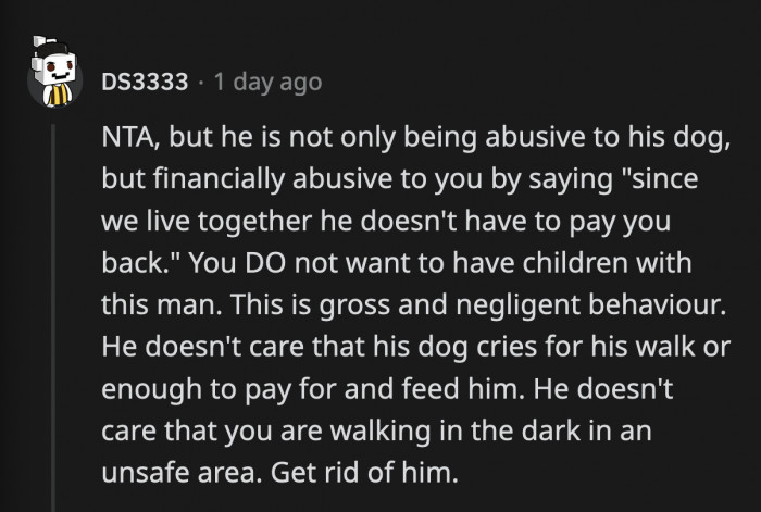 OP told him it was dangerous for her to go on walks alone at night, but he dismissed her and even said she was being paranoid. How lazy is this guy?