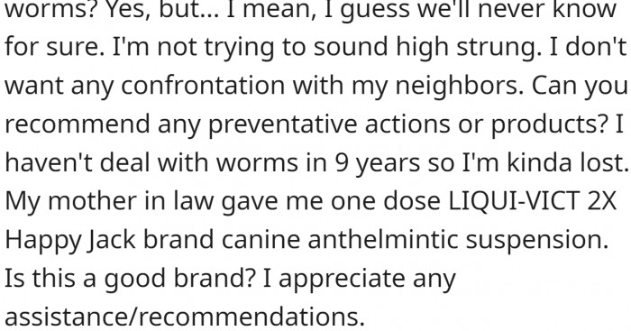 She doesn't want any confrontation with her neighbors