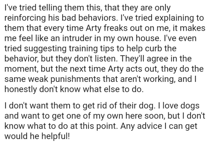 The OP even tried suggesting training tips to help curb the behavior, but they don't listen