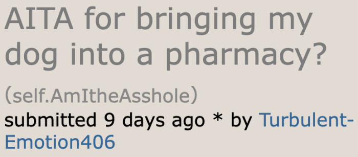 The OP asks the AITA community about an incident at the pharmacy.