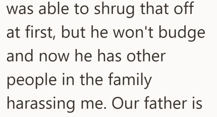 The more she tried to move past it, the more relatives joined the pressure campaign.