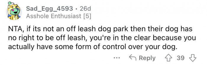 "Their dog has no right to be off leash."