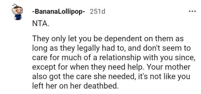 9. Your mother got the care she needed