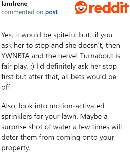 A Redditor suggests asking the neighbor to stop what she's doing first.