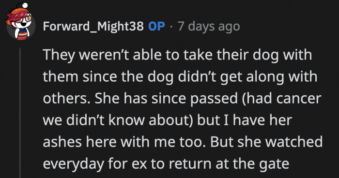 OP provided unfortunate information about the dog