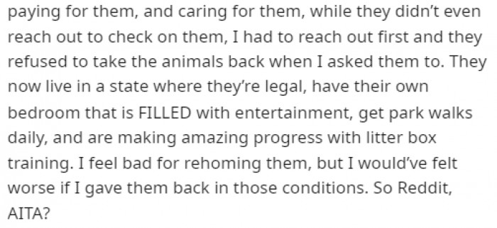 He found a wonderful new home for the ferrets, but he still felt guilty for what he did, so he turned to Reddit.