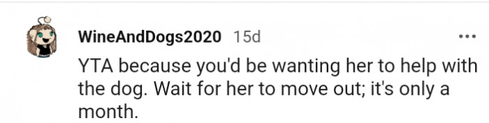 Wait for her to move out first