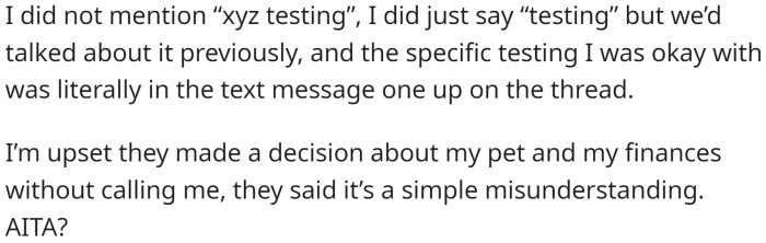 They decided to let it go, as the amount was not going to break the bank, and are thankful for the help getting their pet to the vet.