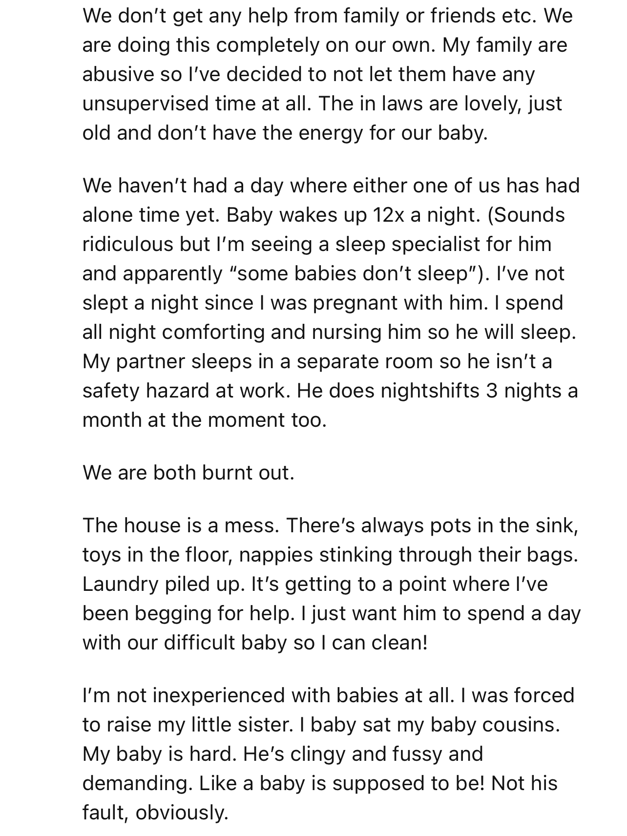 Catering to the baby alone has been very difficult for OP and she wants her husband to help out a bit