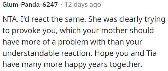 OP's reaction was justified because she was clearly trying to provoke her.