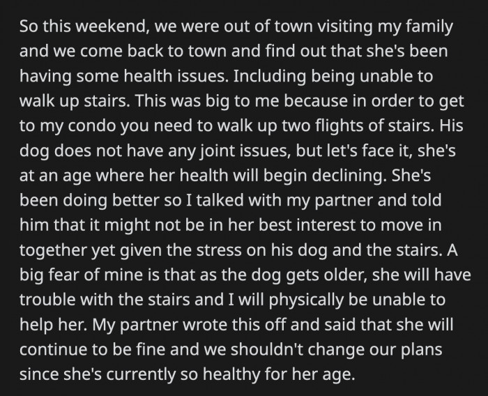 OP is not entirely convinced that the dog will adjust well to her condo since she is used to having a large yard to play in as well