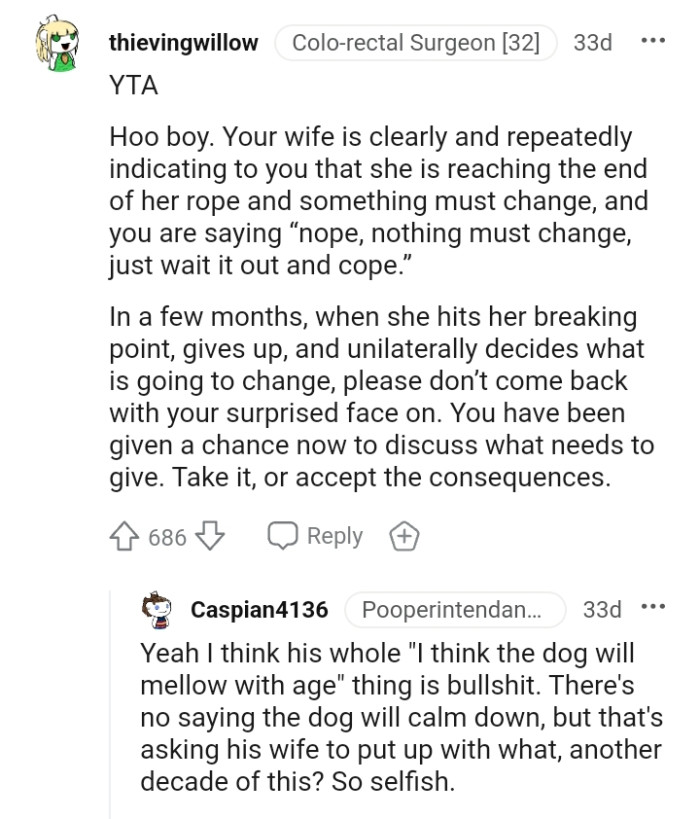 Your wife is indicating that she's nearing the end of her rope