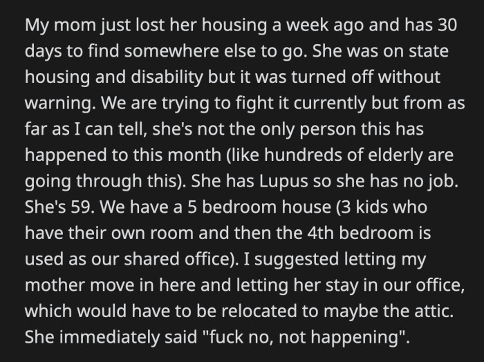 She said that she refuses to spend most of her days taking care of his disabled mother and her untrained dog