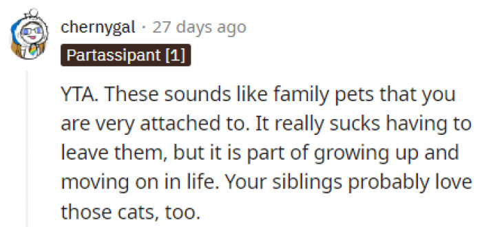 Everyone is probably attached to them, too.