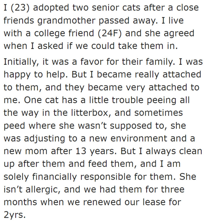 OP starts off her post by explaining why she adopted these cats and what the situation is with the roommate.