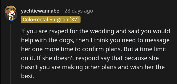 OP was not in the wrong, but this commenter said she can give the bride another chance to respond but put a condition on it