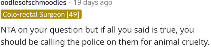 This Redditor thinks OP should report animal cruelty