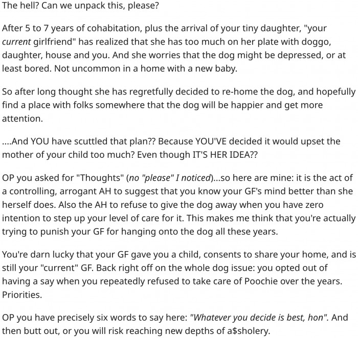 3. His girlfriend knows what is best for the dog.
