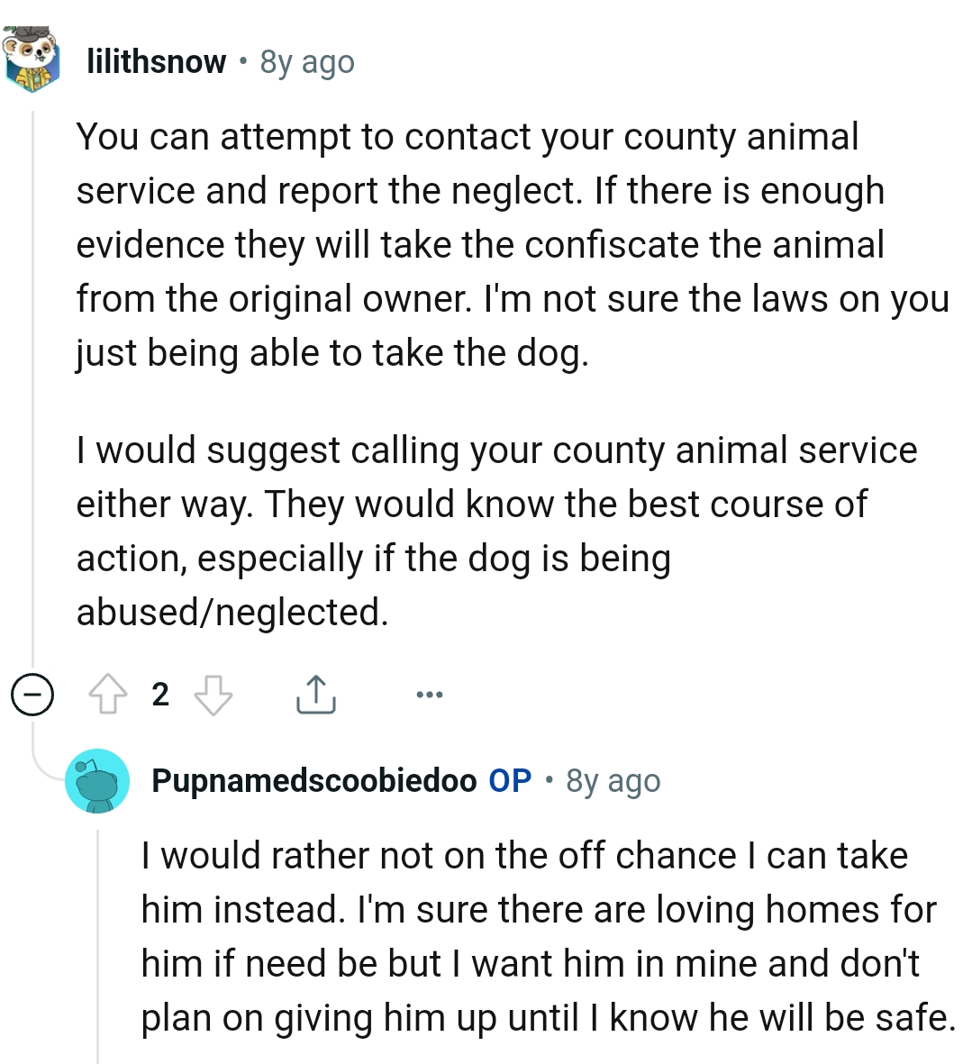 They would know the best course of action