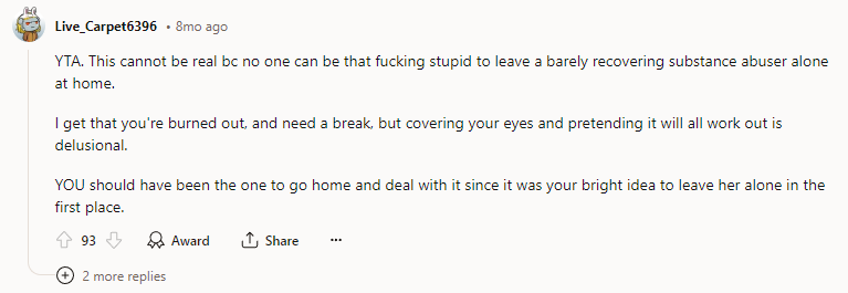 YOU should have been the one to go home and deal with it