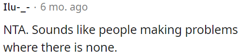People seem to be causing unnecessary issues.