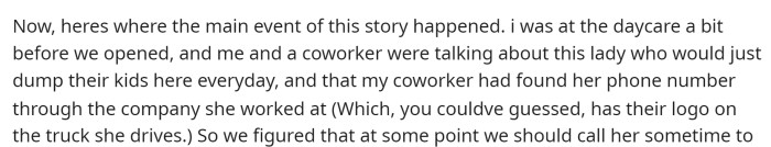 She says that the woman did this again and basically they decided that they needed to find out a way to contact the mother.