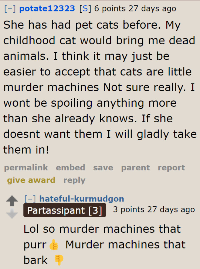 Looks like the OP's mom is letting cats' tendencies slide.