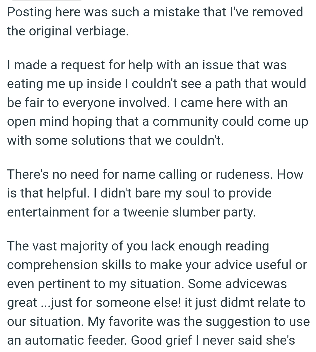 The OP came with an open mind, hoping that a community could come up with some solutions